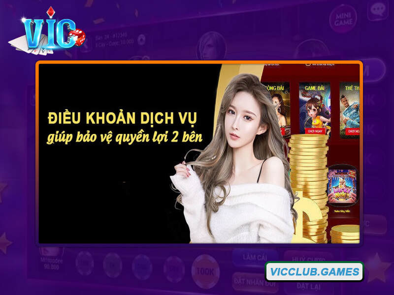 Việc nắm rõ về các điều khoản tại Vic club là rất cần thiết