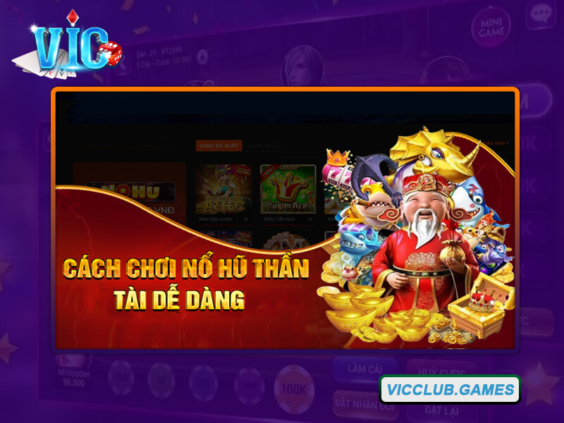 Nắm rõ chiến thuật cơ bản trong game slots Thần Tài