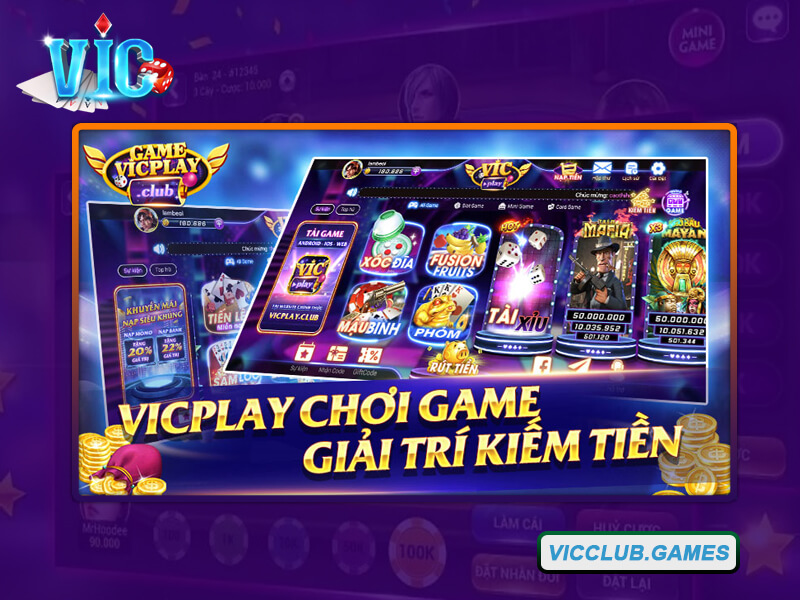 Sân chơi Vic Club mang lại giá trị nổi bật